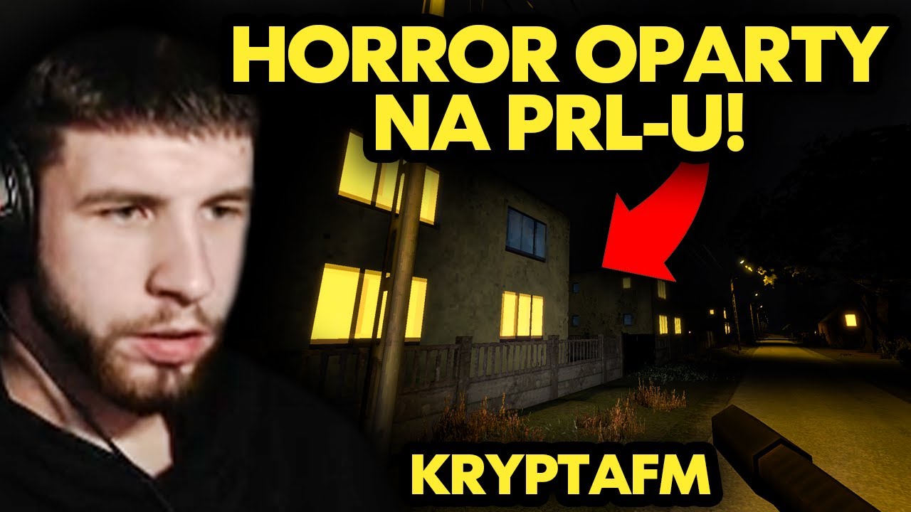 HORROR OPARTY NA PRL-U! (MATISKATER GRA W KRYPTAFM)