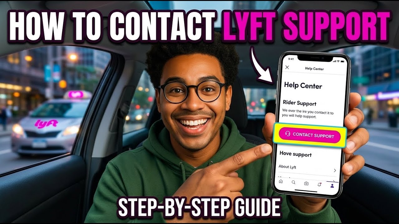 How to Contact Lyft Support Efficiently in 2026 | Step-by-Step Guide