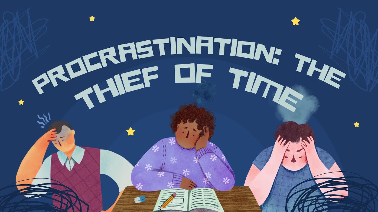 Procrastination: The Thief of Time | Why We Delay & How to Stop.