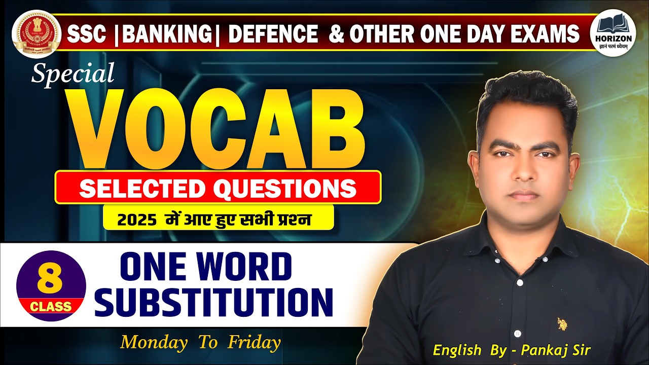 SSC Exam 2025-26 VOCAB || One Word Substitution | Class (8) ENGLISH ||  By Pankaj Pathak #sscmtbatch