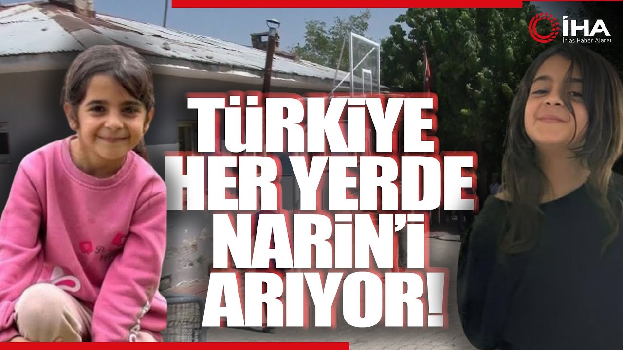 Kayıp Narin Güran'ı Arama Çalışmalarında 8. Gün Ayrıntıları