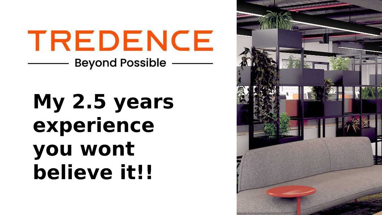 How is Life at Tredence Analytics