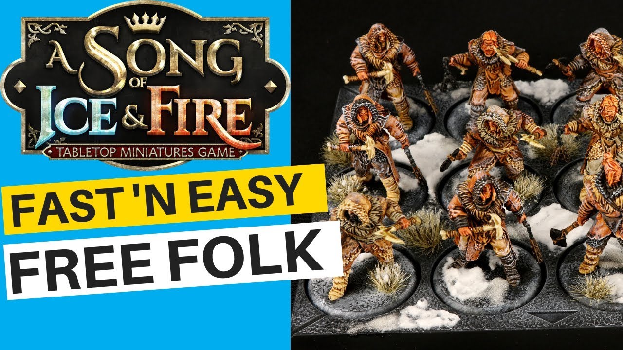How To Speed Paint Free Folk Raiders | A Song Of Ice And Fire Miniatures