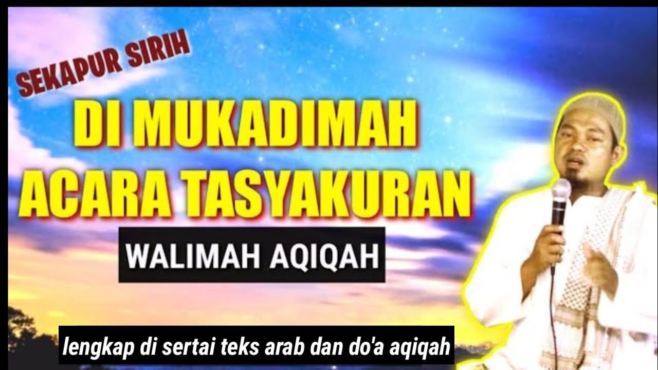 CONTOH MUKADIMAH TASYAKURAN WALIMAH AQIQAH