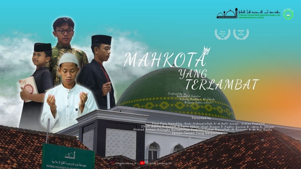 Film Inspirasi Pondok Pesantren (Mahkota yang Terlambat)