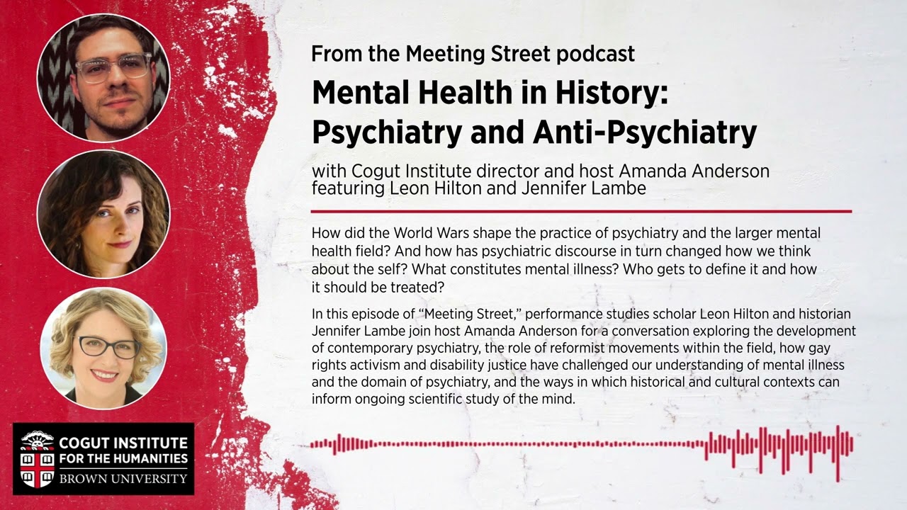 Mental Health in History: Psychiatry and Anti-Psychiatry