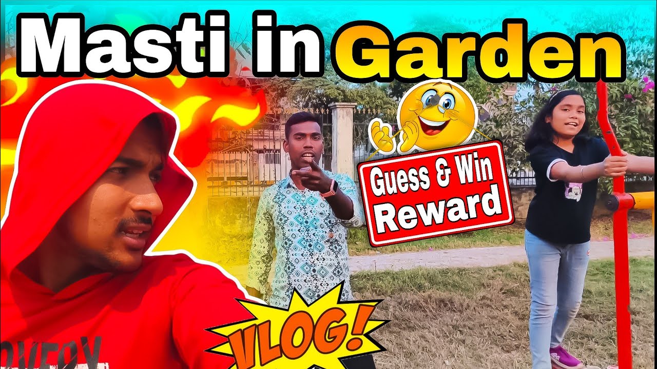 Dare's in Garden॥गार्डन मे मस्ती 😅#vlog #ftmanishvlogs 