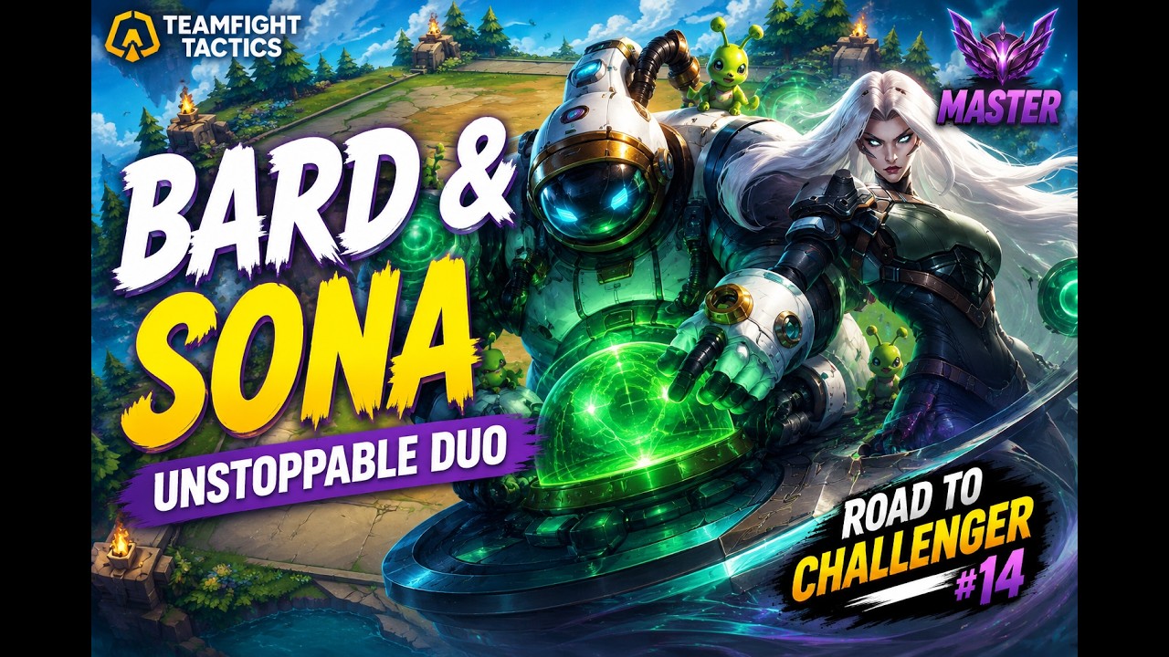 ROAD TO CHALLENGER #16 | BARD & SONA UNSTOPPABLE DUO!