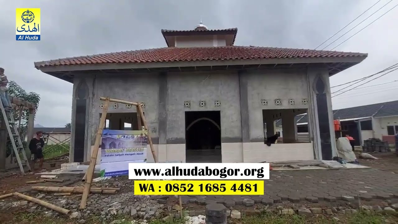 Progres Pembangunan Masjid Muhammad bin Hasin Oleh Yayasan Islam Al Huda Bogor