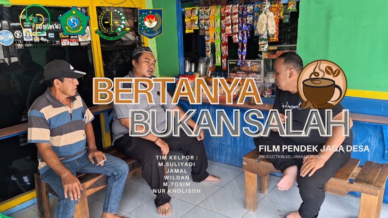 "Bertanya Bukan Salah | Film Pendek Edukatif Jaga Desa ”@pegawaikelurahan_porong_sidoarjo