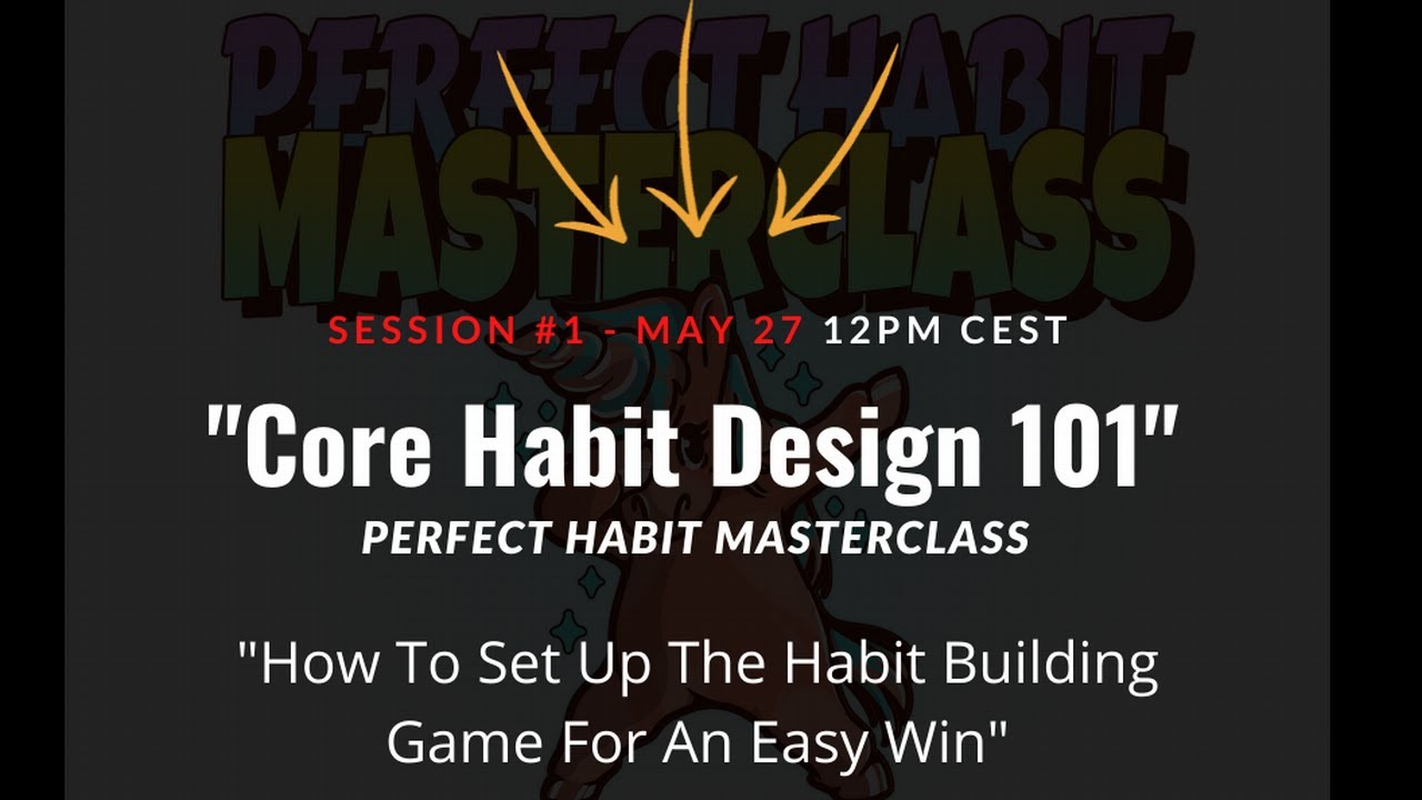 PHM Session #1: Core Habit Design 101
