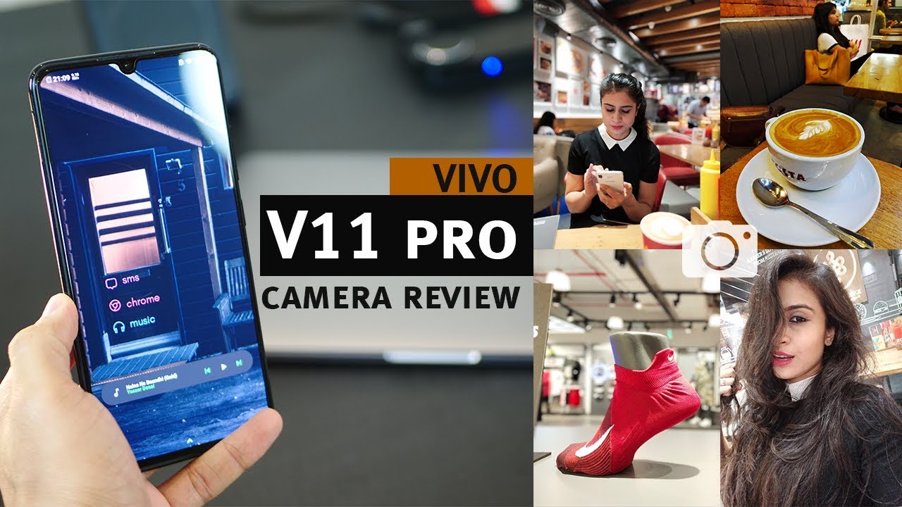 Vivo V11 Pro - Detailed Camera Review (with samples)