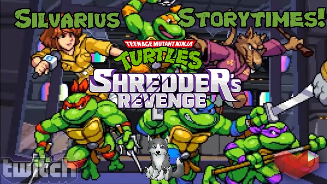 Turtles Schredders Revenge PS4 Stream Opening🐺Edit by Silvarius🐺