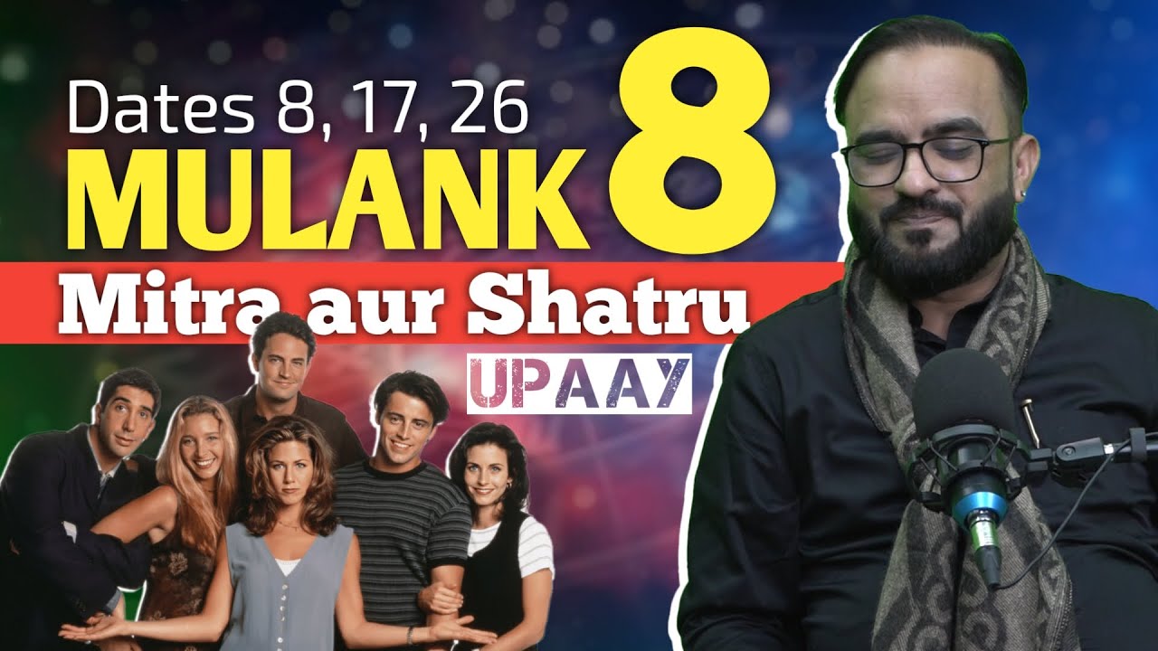 Mulank 8: Who Are Your True Friends & Secret Enemies? | Shani’s Influence & Powerful Remedies!