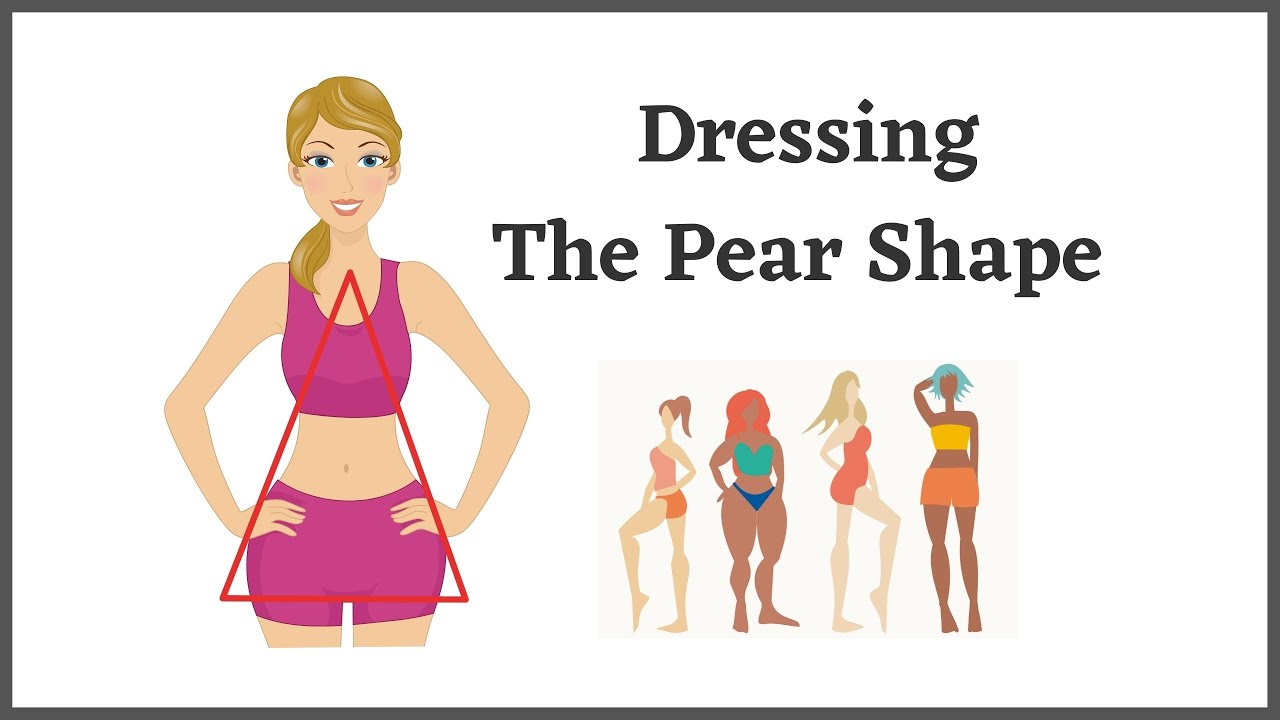 Dressing the Triangle/Pear Body Shape