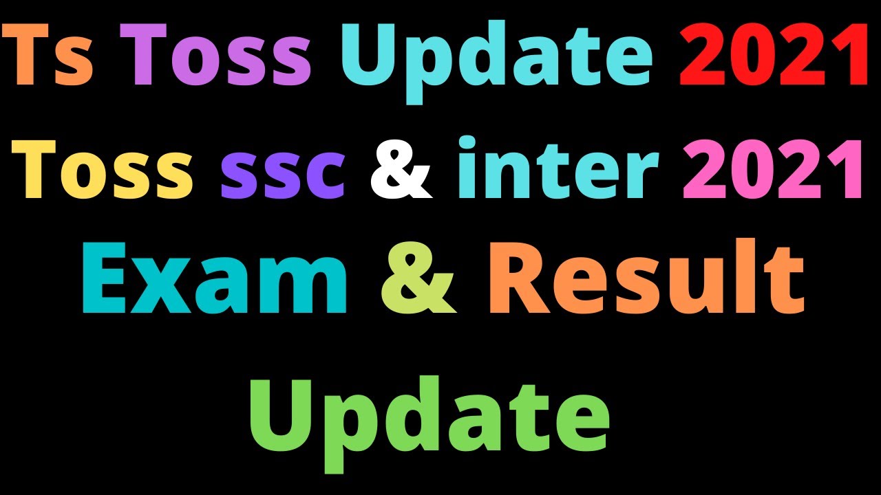Toss Update May 2021 For 10 & Inter Student | Toss 10th Class & Inter Latest Update 2021