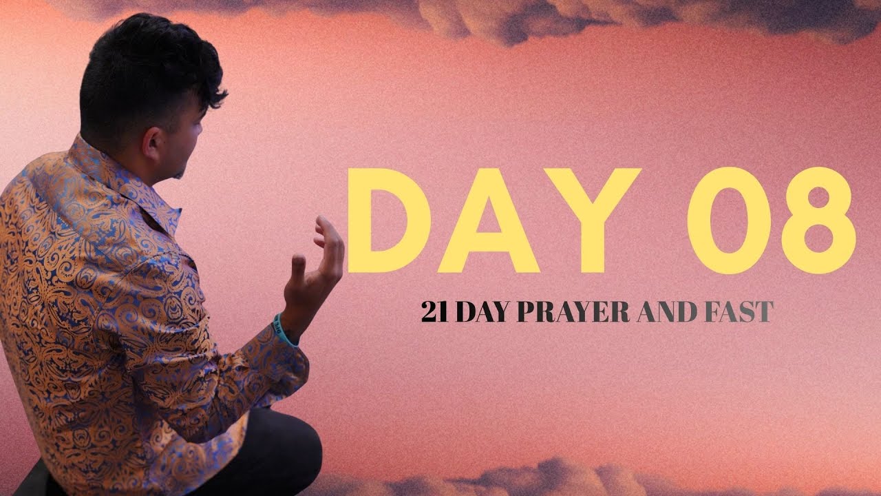 21 day Prayer and Fast// Day 08// Cory Howard // 2026