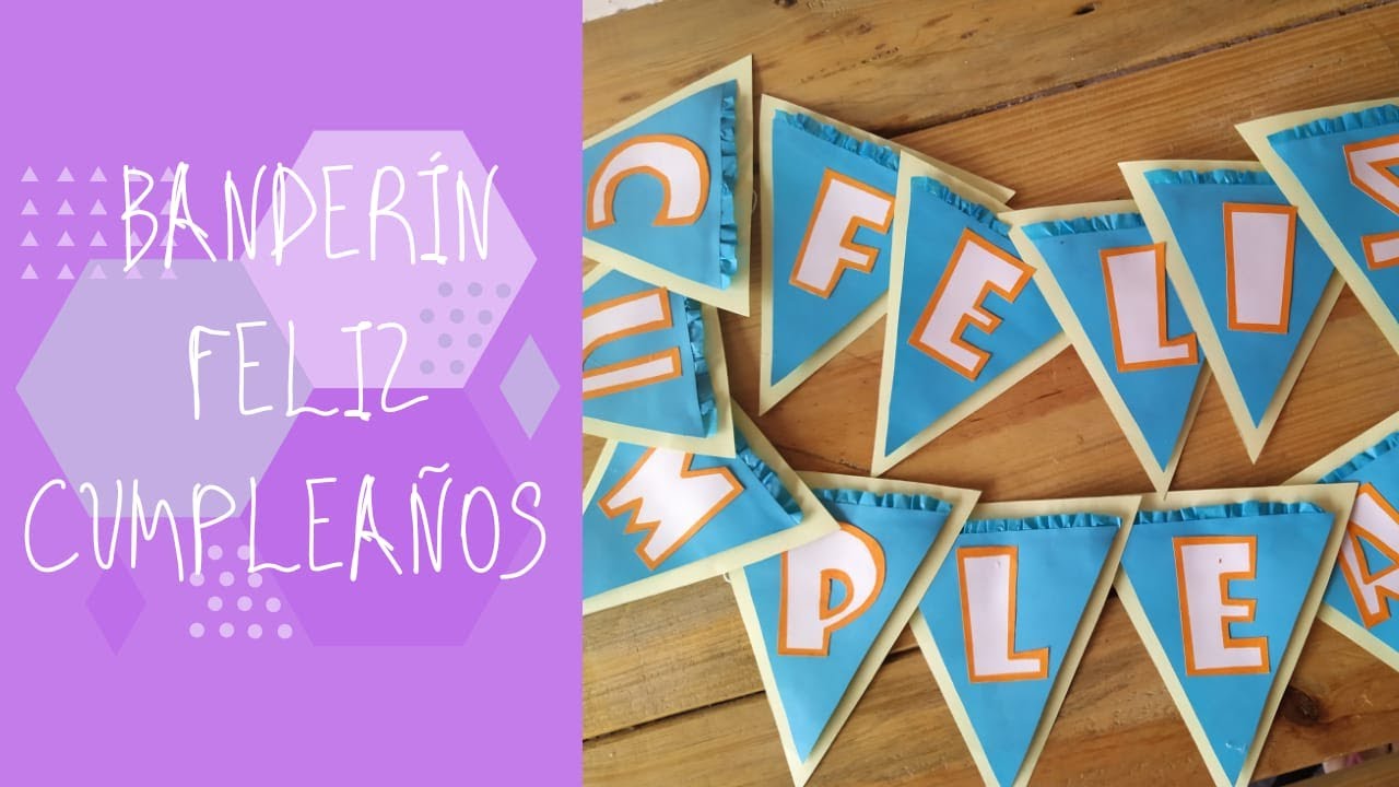 ✨COMO HACER un banderín de feliz cumpleaños/paso a paso😊