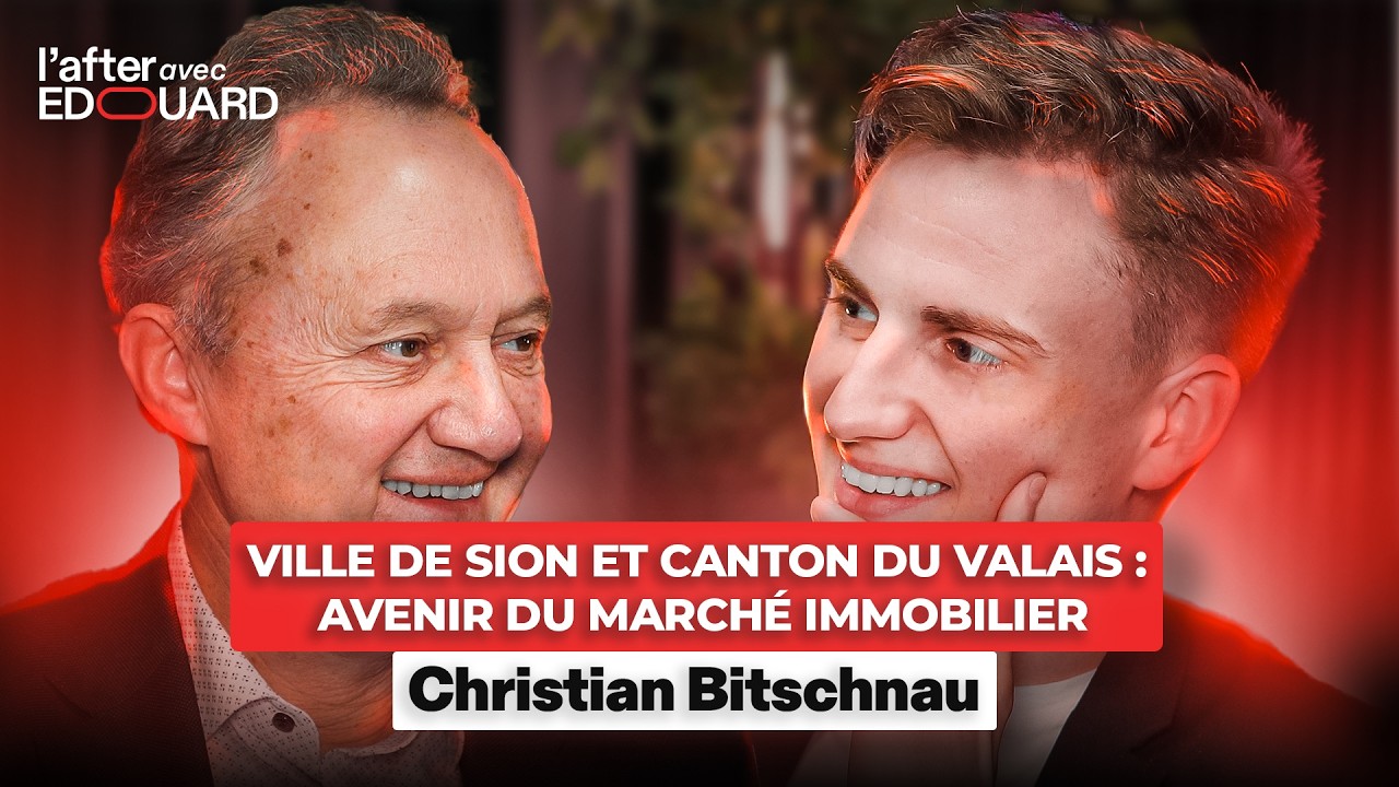 Ville de Sion et Canton du Valais : Avenir du Marché Immobilier - Christian Bitschnau