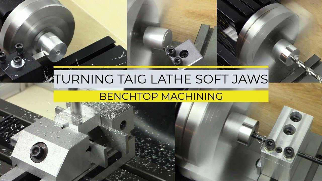 MAKE: How to turn your Taig lathe soft jaws