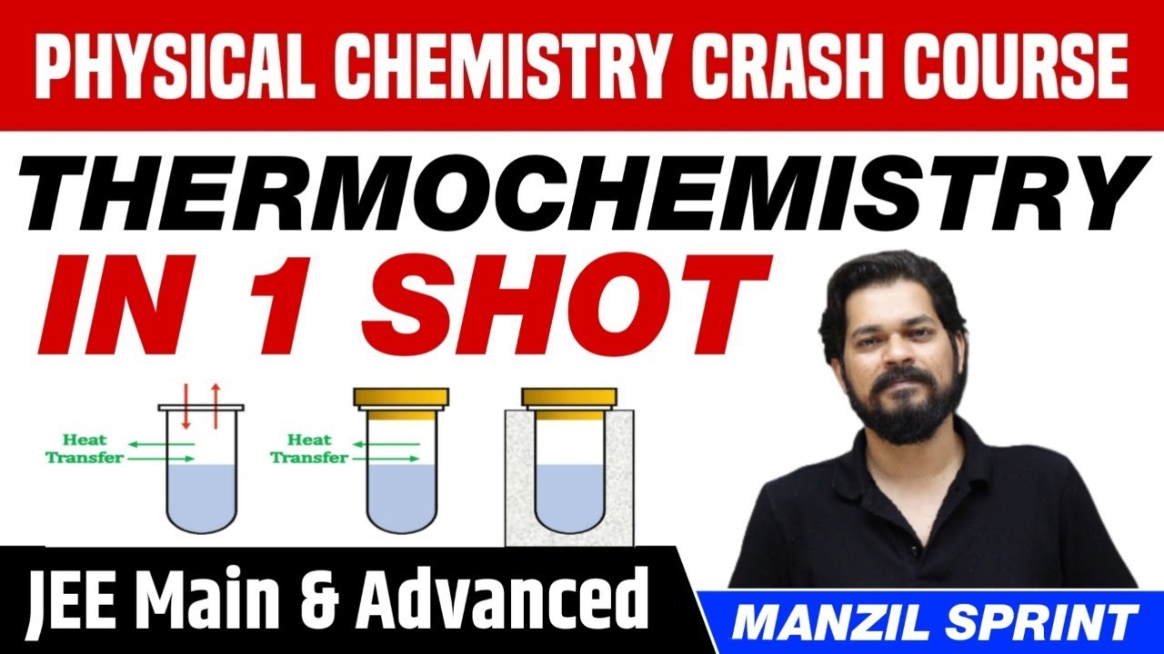 THERMOCHEMISTRY in One Shot - Full Chapter Revision | Class 11 | JEE Main