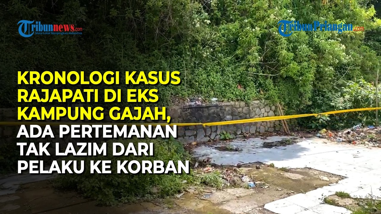KRONOLOGI KASUS RAJAPATI DI EKS KAMPUNG GAJAH KBB, Ada Pertemanan Tak Lazim dari Pelaku ke Korban