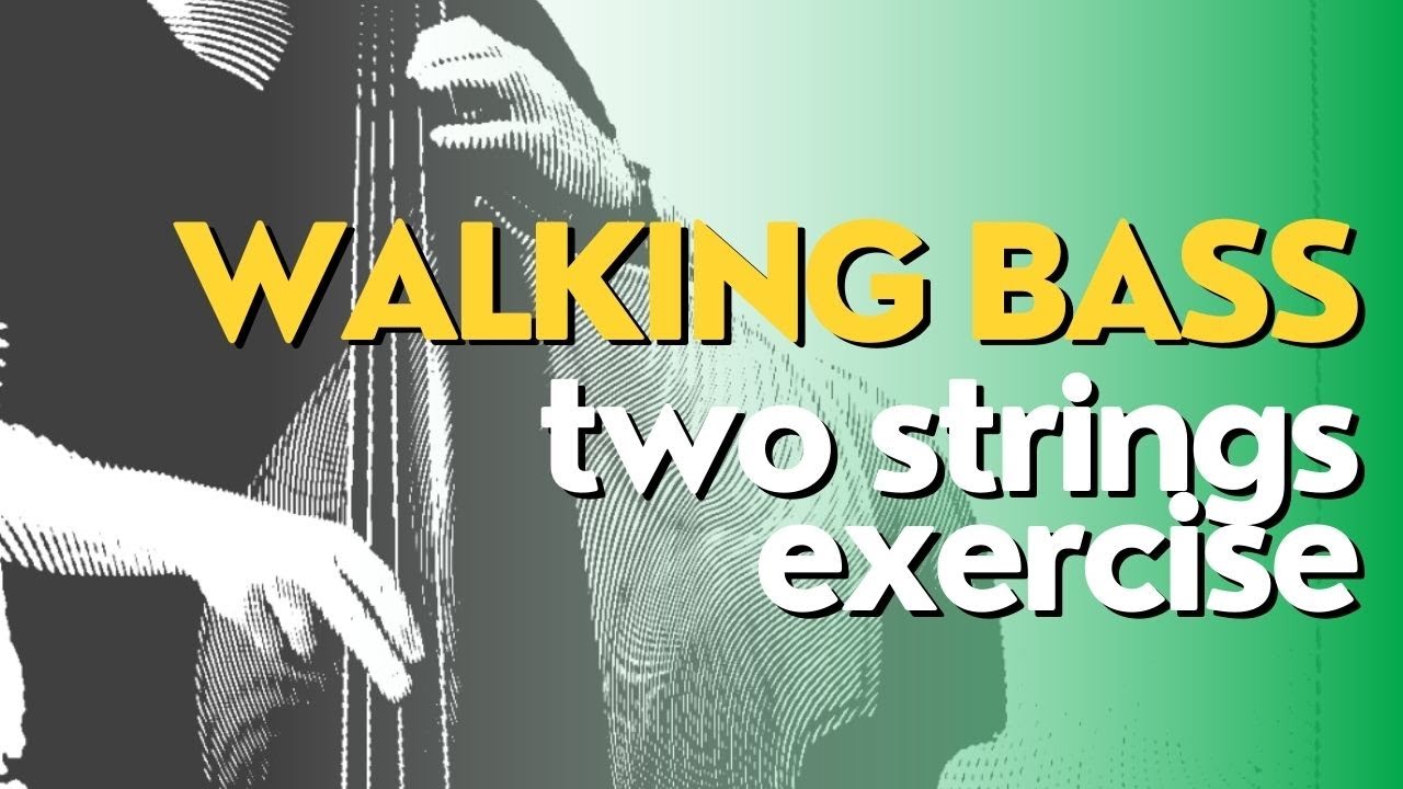 Two strings exercise, Walking Bass Course Part.10