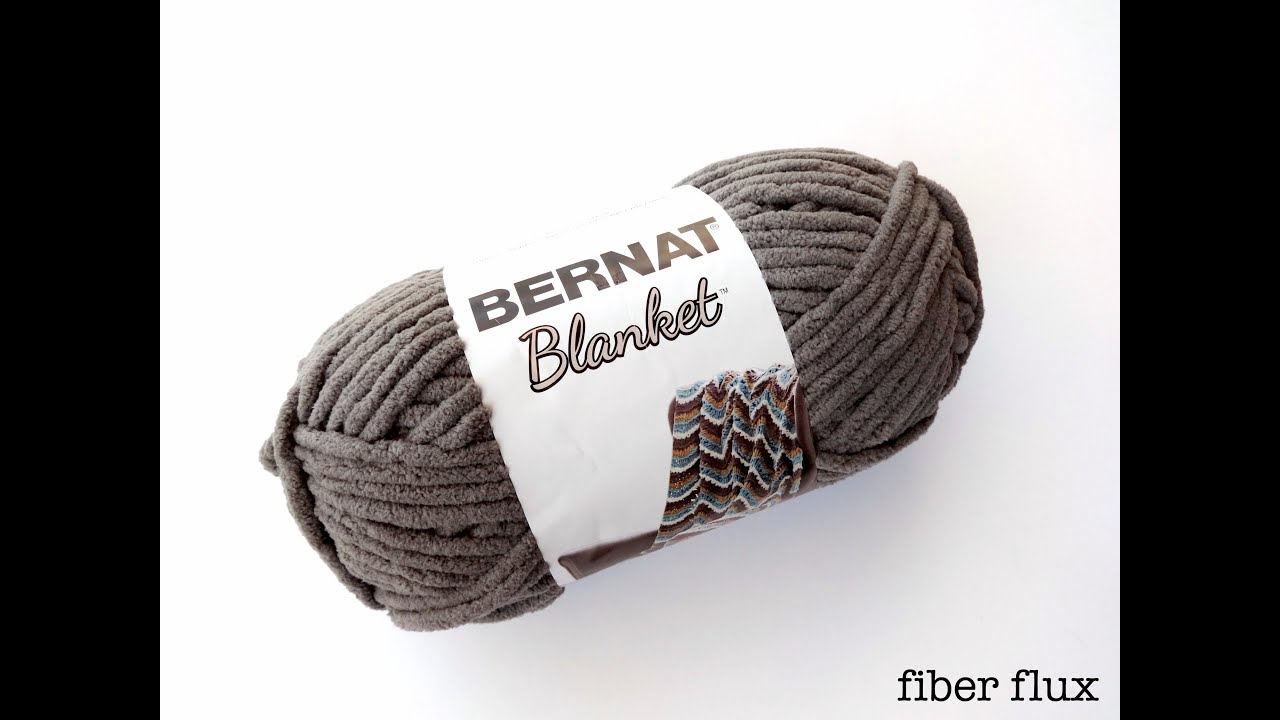 Yarn 101: Bernat Blanket