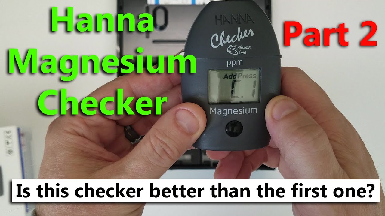Hanna Magnesium Checker - Part 2