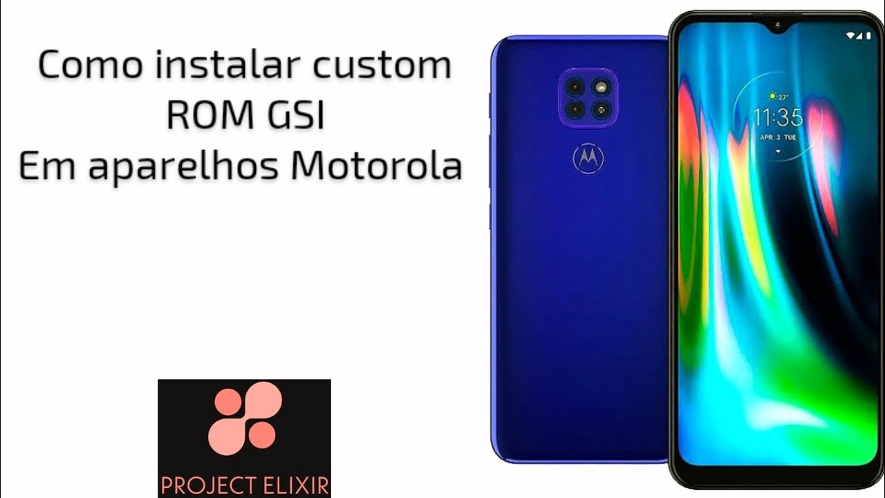 COMO INSTALAR CUSTOM ROM GSI NO MOTO G9 PLAY E EM QUALQUER APARELHO DA MOTOROLA