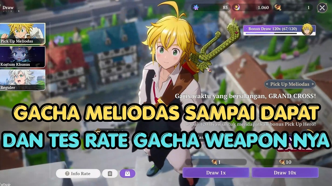 GACHA MELIODAS SAMPAI DAPAT DAN TES RATE GACHA WEAPON NYA - The Seven Deadly Sins: Origin