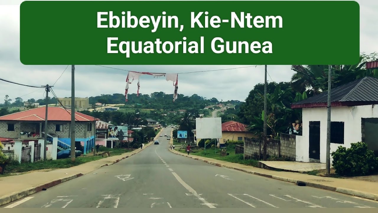 Ebibeyin | Kie-Ntem | Equatorial Guinea| 