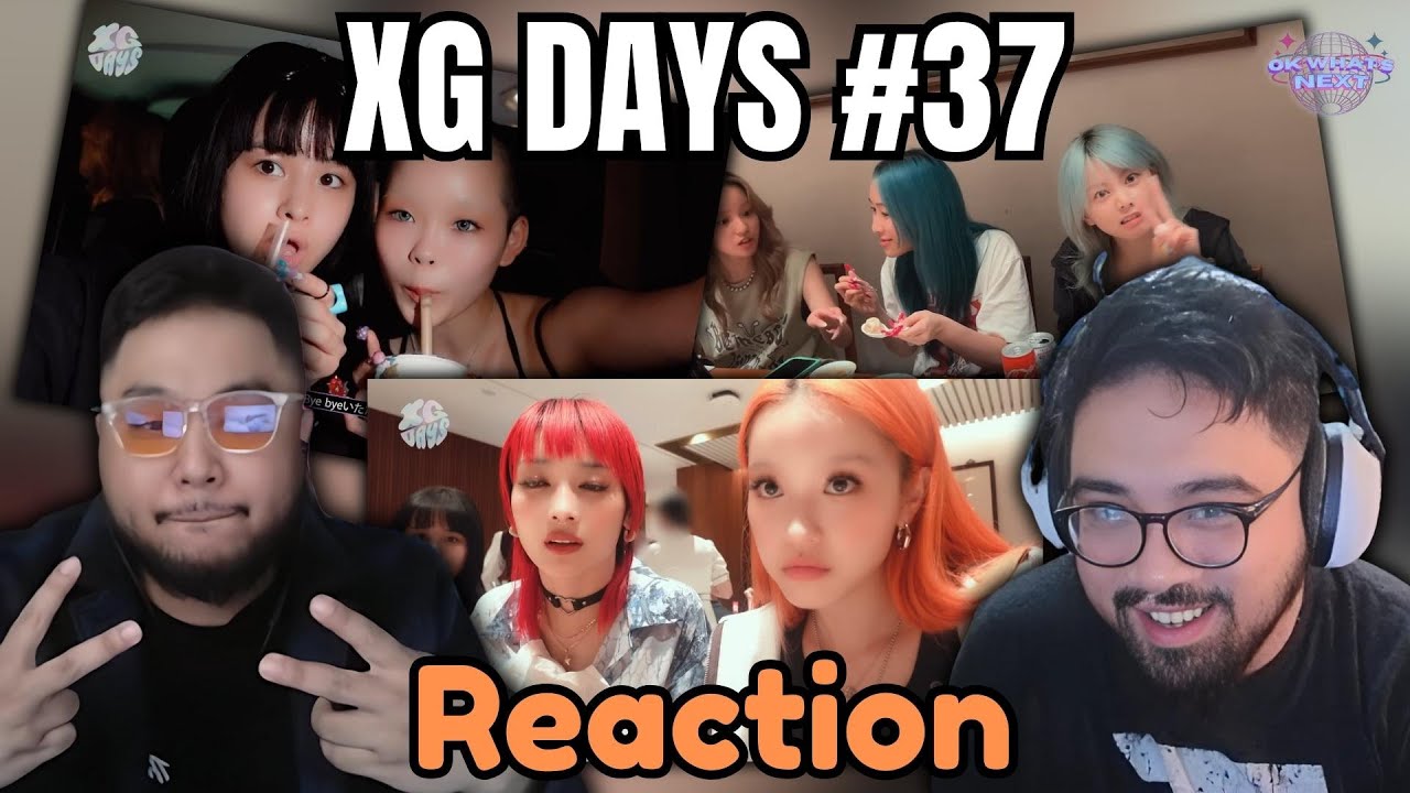 Food Vlog FTW!!👌XG DAYS #37 (Taipei VLOG) - Reaction - Ok What's Next