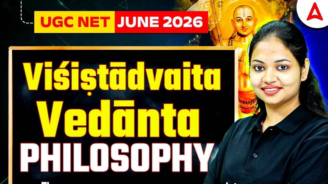 UGC NET Philosophy | Visistadvaita Philosophy | UGC NET Philosophy Paper 2 By Tejasvi Mam