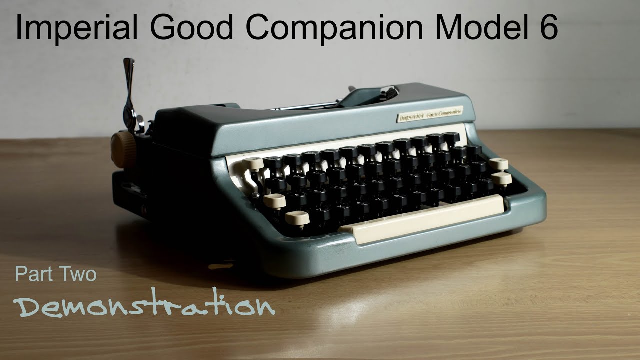 Retro Tech, Imperial Good Companion Typewriter Part Two - Demonstration