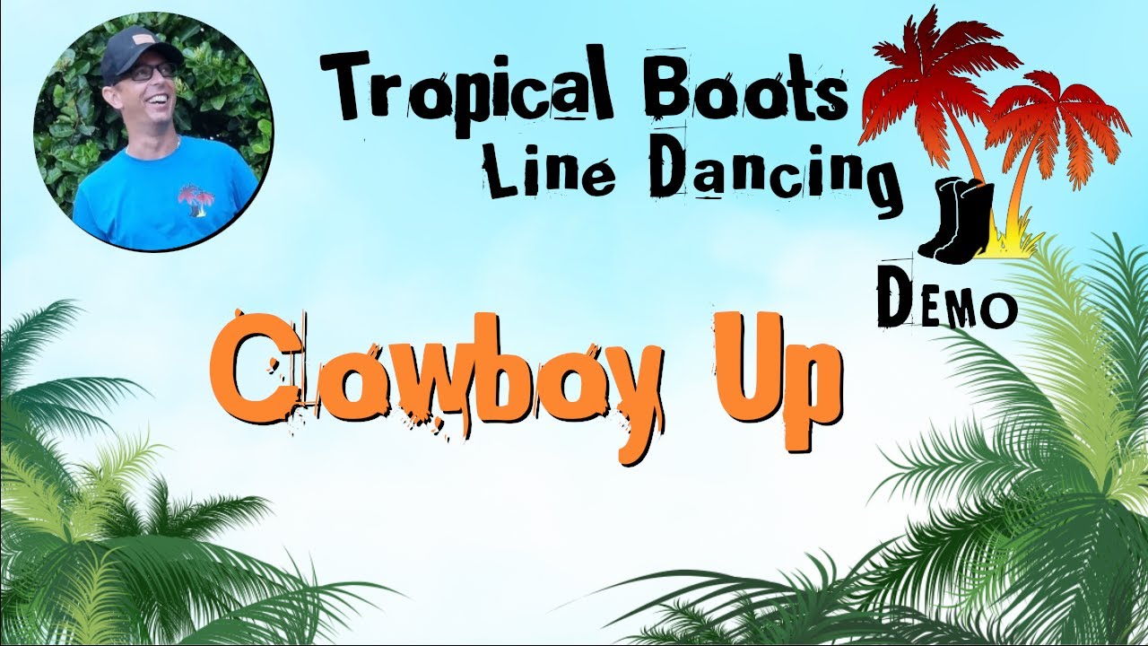 Cowboy Up - Line Dance Demo
