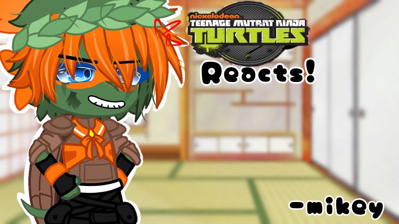 |Tmnt reacts to Mikey!Pt.1|2012|angst|spoilers|short|