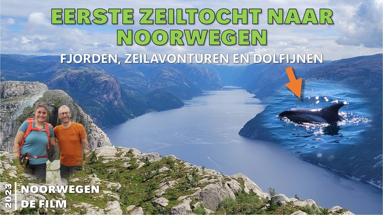 Eerste zeiltocht naar Noorwegen &ndash; fjorden, zeilavonturen en dolfijnen | Noorwegen - De film | 2023