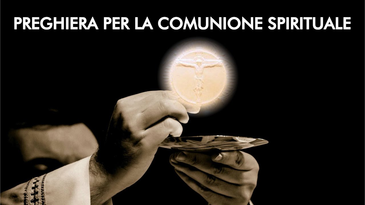 Preghiera per la Comunione Spirituale