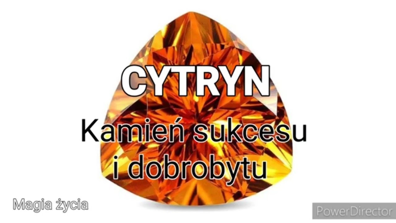Cytryn - kamień sukcesu i dobrobytu. @magiazycia