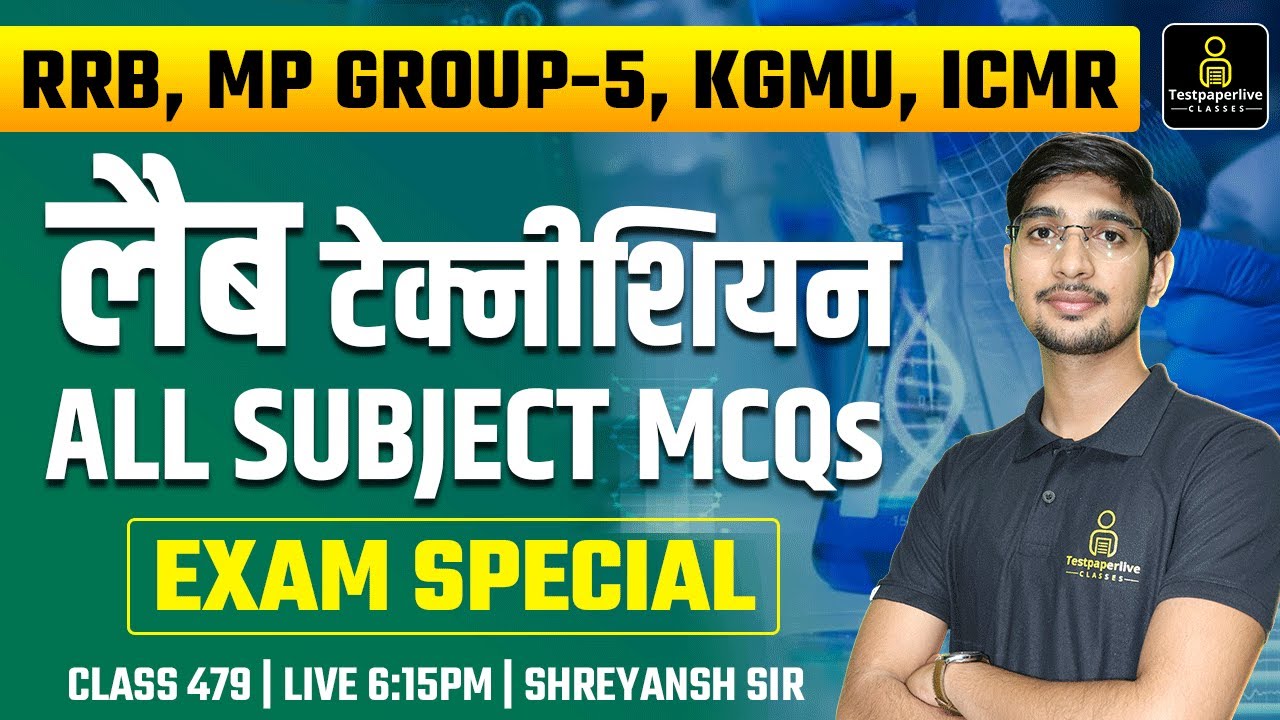 RRB, KGMU, ICMR Lab Technician Classes | MP Group 5 Lab Technician Classes | #479 | DMLT Classes