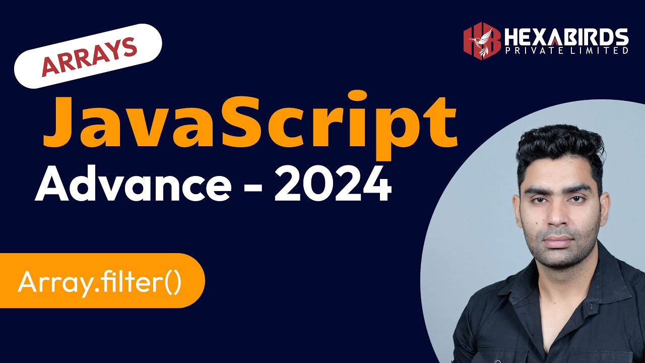Filter() Method of JavaScript Arrays || Advance JavaScript Tutorial 2024