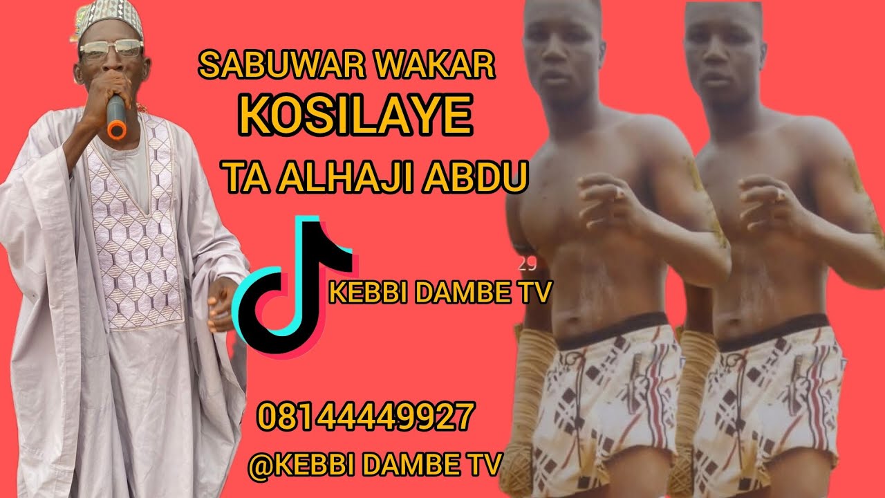 MUSHAKA TA DA SABUWAR WAKAR KOSILAYE TA ALHAJI ABDU DIGI MAKADIN OGERE 