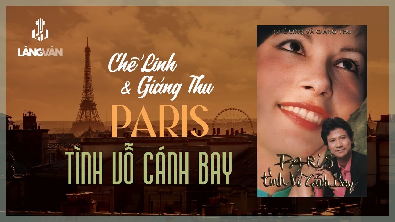 Paris, Tình Vỗ Cánh Bay (Album 1987) | Chế Linh & Giáng Thu  | Nhạc Hải Ngoại Bất Hủ