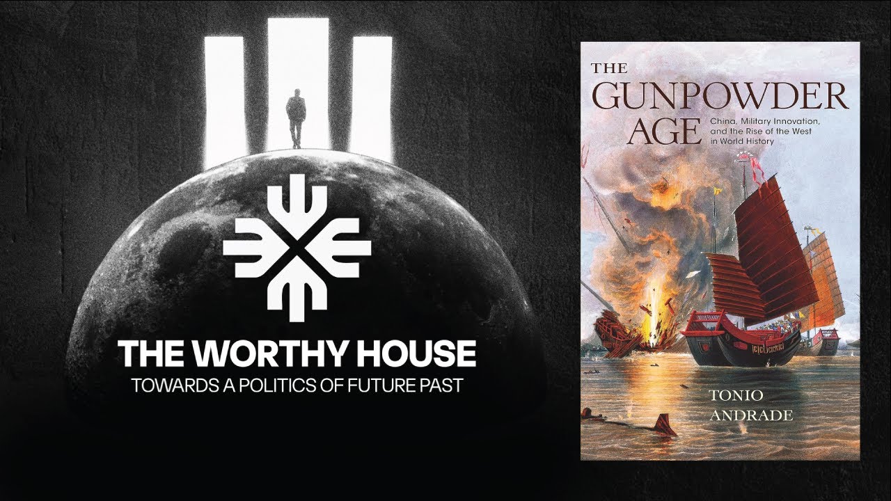 The Gunpowder Age: China, Military Innovation, and the Rise of the West in History (Tonio Andrade)
