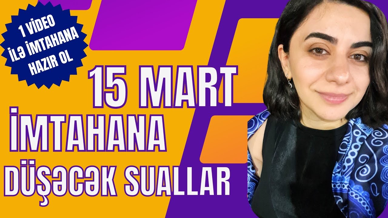 15 mart buraxılış imtahanına düşəcək suallar ingilis dili izah