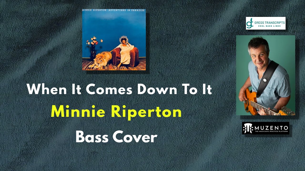 When It Comes Down To It - Minnie Riperton - Bass Cover - Request
