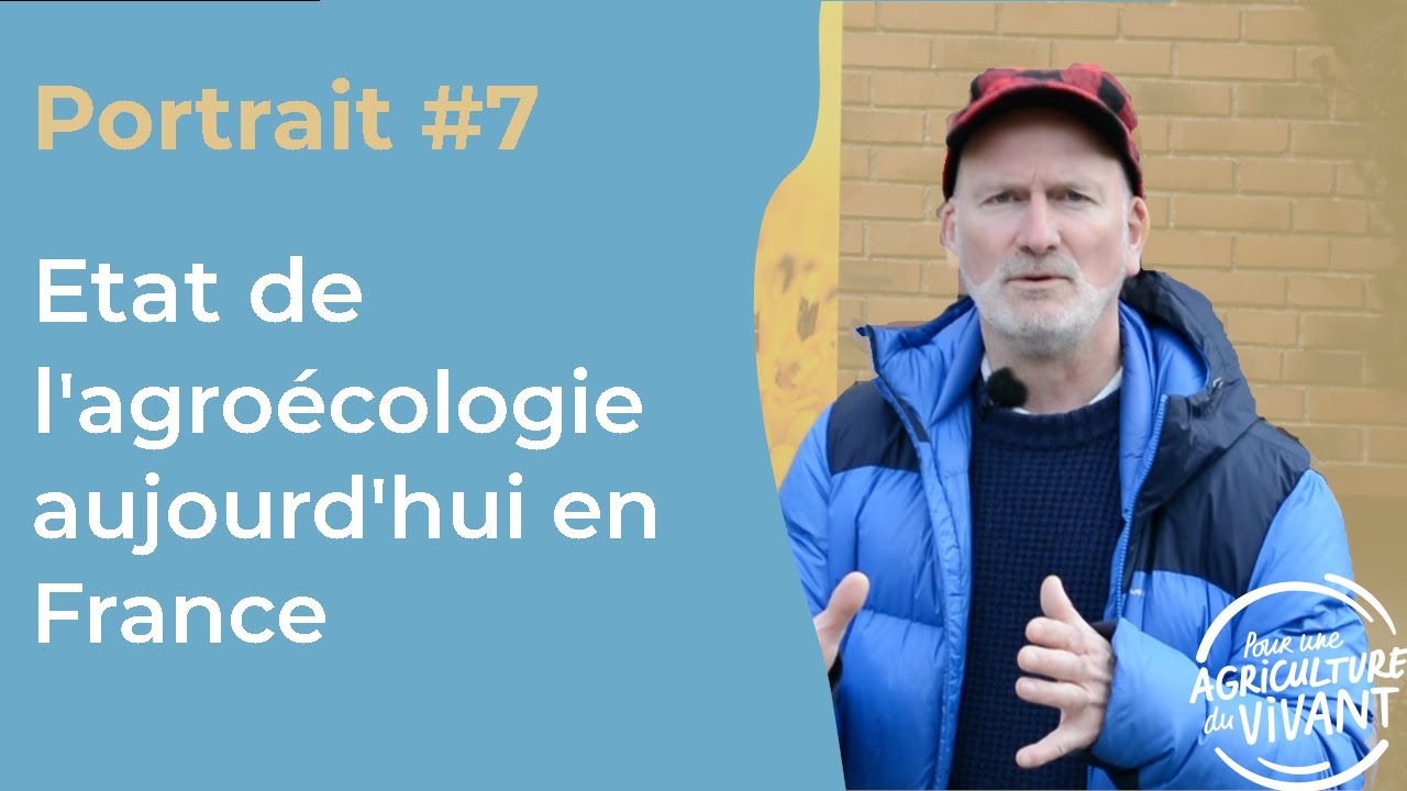 Portrait #7 : Constat sur l'agroécologie Française - Konrad Schreiber