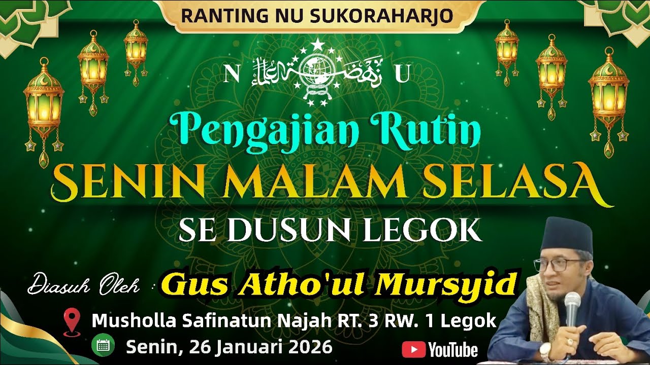 Pengajian Rutin Malam Selasa - Gus Athou'ul Mursyid Di Musholla Safinatun Najah (26-1-26) 