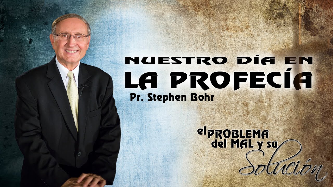 20-09-2014 - Nuestro día en la profecía - Pr. Stephen Bohr
